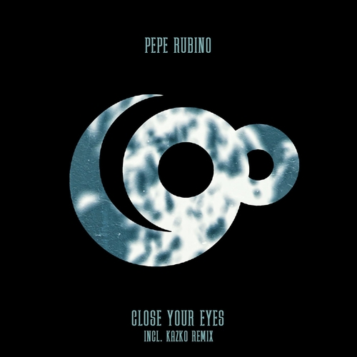 Pepe Rubino - Close Your Eyes [9TY066DJ]